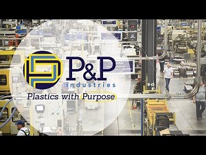 P&P Industries Company Video | A Leader in Scientific Injection Molding & Assembly