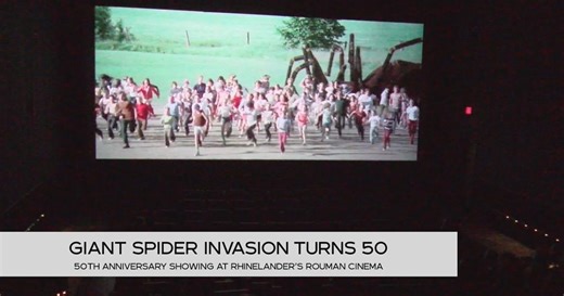The Giant Spider Invasion celebrates 50th anniversary with a big screen showing in Rhinelander