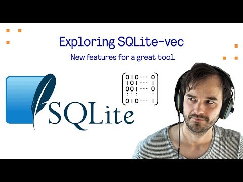 Exploring SQLite-vec - new features for a great tool