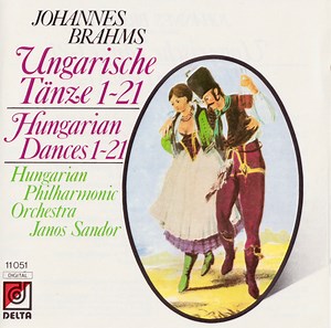 Johannes Brahms  / Hungarian Philharmonic Orchestra  / János Sándor - Ungarische Tänze 1-21 = Hungarian Dances 1-21