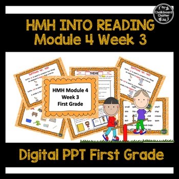 HMH Into Reading POWERPOINT Lesson Module 4, Week 3 First (1st) Grade