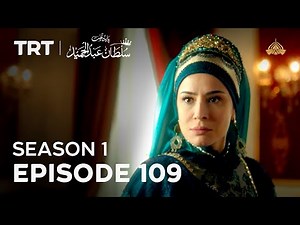 Payitaht Sultan Abdulhamid | Season 1 | Episode 109