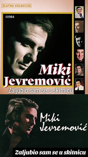 •Ex-Yu Hitovi '70/'80/'90• Miki Jevremović - Zaljubio sam se u skitnicu Festival: