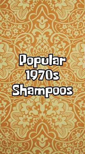 Rediscovering Popular Shampoos from the 1970s