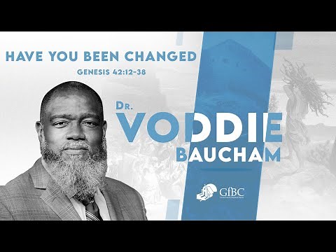 Have You Been Changed l Voddie Baucham