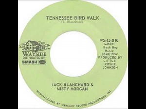 Tennessee Bird Walk ~ Jack Blanchard & Misty Morgan (1969)