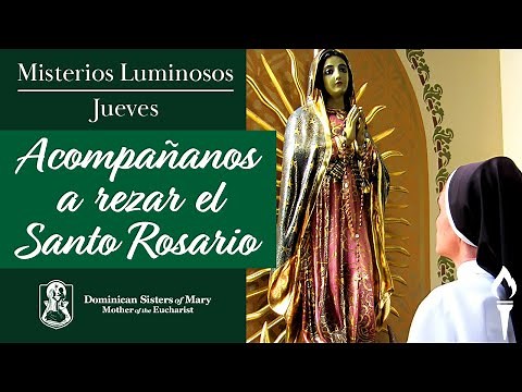 Pray the Rosary IN SPANISH | The Luminous Mysteries | Sisters of Mary, Mother of the Eucharist
