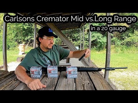 Mid Range vs. Long Range Carlsons Cremator in a 20 gauge