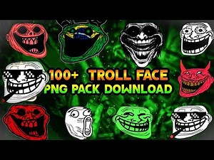 100 + TROLL FACE PNG PACK DOWNLOAD | Troll Face Green Screen No Copyright |✓ Troll face edit #edit