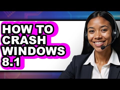 How to Crash Windows 8.1 - Full Guide