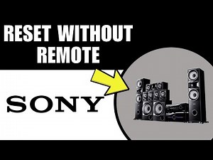 How To Reset Sony Home Theater Without Remote