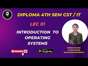 Diploma 4th Sem CST/ IT Introduction to Operating System _Lec01 _By CS Learning with Rumpa #wbscte