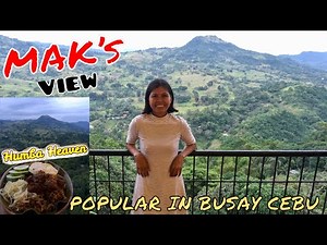 MAK’S VIEW BUSAY | FEATURING FAMOUS HUMBA AT HUMBA HEAVEN | POPULAR RESTAURANT IN BUSAY CEBU CITY
