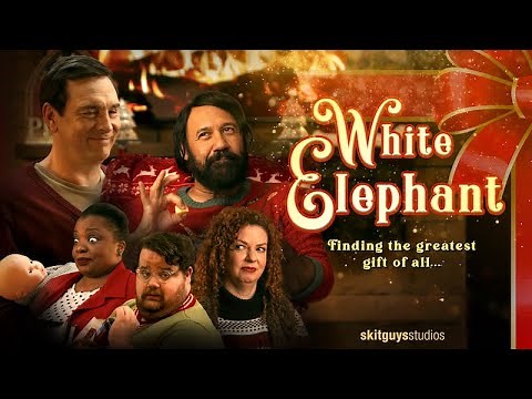 White Elephant | The Skit Guys