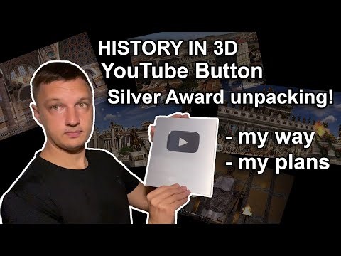 YouTube Award Unpacking - My Way of Rome in 3D reconstruction - My Plans!