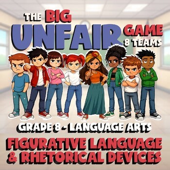 Figurative Language & Rhetorical Devices BIG UNFAIR GAME - Grade 8 ELA Review