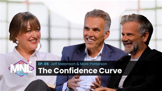 Episode 06: The Confidence Curve feat. Mark Patterson and Jeff Melanson | Jeff Melanson