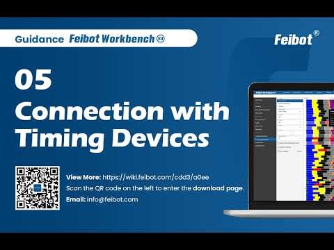 Guidance for Feibot Workbench V4 --- 05 Connection with Timing Devices