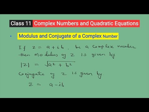 Class 11 NCERT Maths ll Chapter 5 Complex Numbers & Quad Eq || Lec 4 Modulus & Complex Conjugate