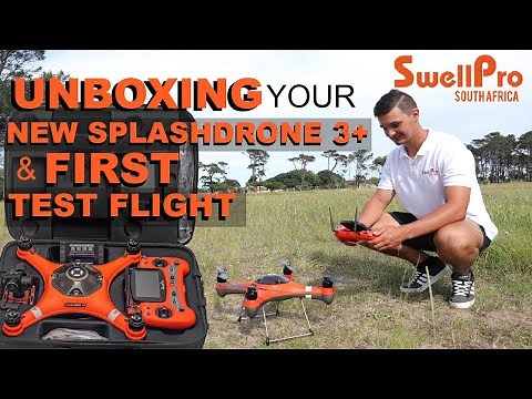 UNBOXING your new SwellPro splashdrone 3+ and FIRST TEST FLIGHT.