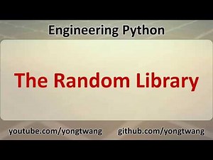 Engineering Python 11A: The Random Library