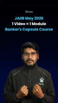 How EduTap JAIIB Banker's Capsule Course is High Learning Impact Program for Working Bankers?