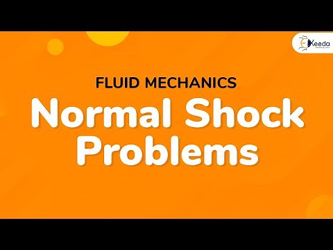 Normal Shock Problems - Compressible Fluid Flow - Fluid Mechanics