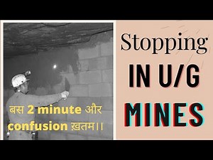 Stopping in Underground mines ??