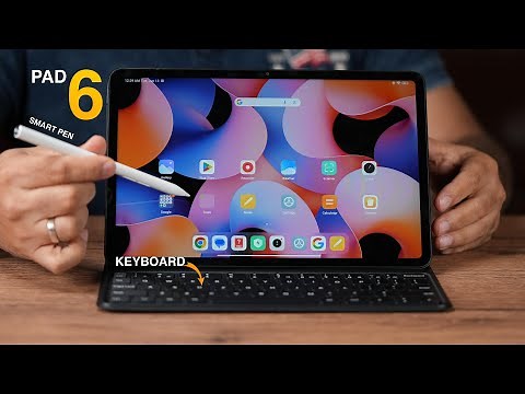 Xiaomi Pad 6 review - with Xiaomi Pad 6 Keyboard and Xiaomi Smart Pen