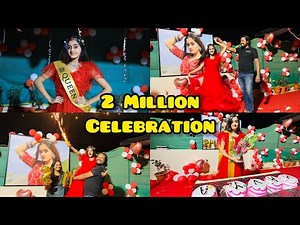 OMG!!! Grand Celebration For 2 Million Subscribers & I got biggest Surprise from MOM DAD