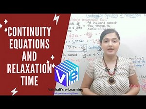 Continuity Equation & Relaxation Time I Electrostatics I Electromagnetics I EMFT I