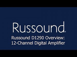 Russound D1290 Overview: 12-Channel Digital Amplifier