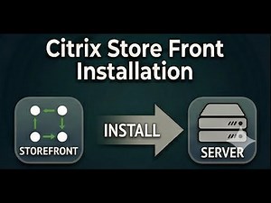 Citrix Store Front Installation