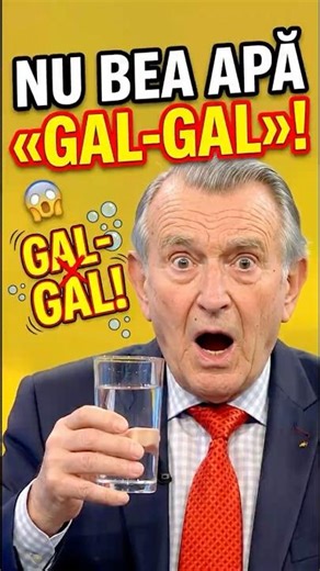 😱💧Apa NU Se Bea „Gal-Gal”! Adevărul Explicat