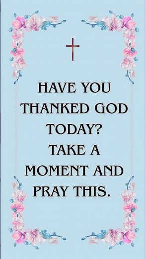 Take a Moment to Thank GOD Today 🙏 | A Short Prayer