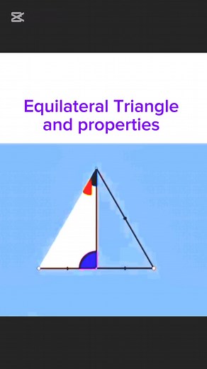 Equilateral triangle and properties. | International Mathematics