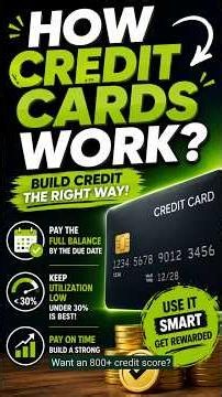How Credit Cards REALLY Work (Build Credit the Right Way!)