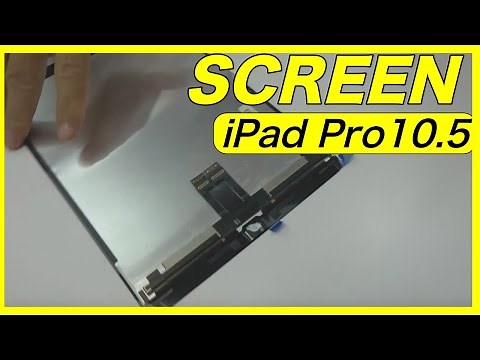 iPad Pro 10.5 Screen Replacement Complete Guide Repair