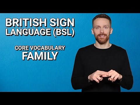 Learn BSL: Core Vocabulary - Family