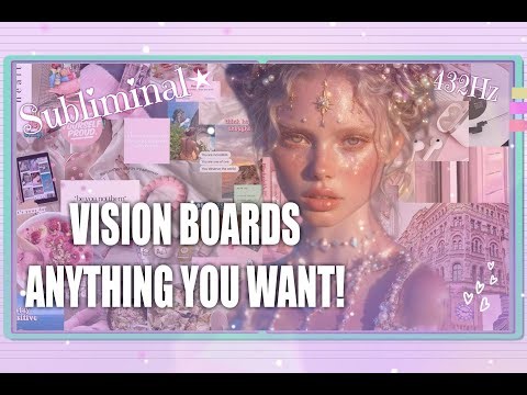 VISION BOARDS + Desires Manifest! ★ Dream Life Activated Subliminal [Boosted]