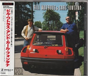 Bill Watrous & Carl Fontana - Bill Watrous & Carl Fontana