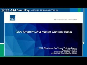 2022 GSA SmartPay Forum - GSA002 - GSA SmartPay 3 Master Contract Basics
