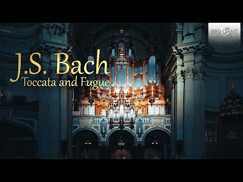 J.S. Bach: Toccata and Fugue