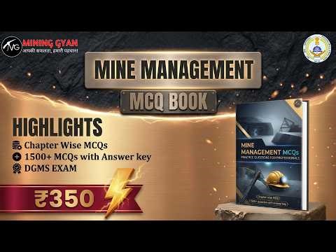 Mine Management MCQ Question Bank Review📘 1500+ Questions | FMC | SMC| DGMS Exam