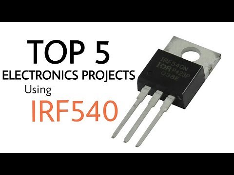 Top 5 Electronics Projects using IRF540 | irf540 top circuits
