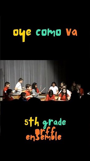 OYE COMO VA 🇨🇺 Performed by 5th Grade Orff Ensemble #orff #musiceducation #titopuente #oyecomova