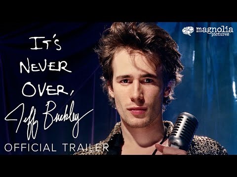 Trailer Arrives For New Documentary,‘It’s Never Over,Jeff Buckley’