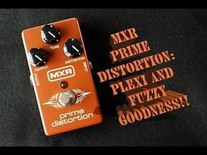 MXR Prime Distortion Pedal Demo