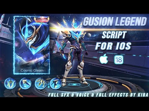 [iOS] Gusion — Legend Skin Script | Cosmic Gleam | Full Effects + SFX & Voice | Latest Patch