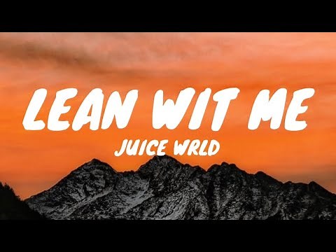 Juice Wrld - Lean Wit Me (Clean - Lyrics)